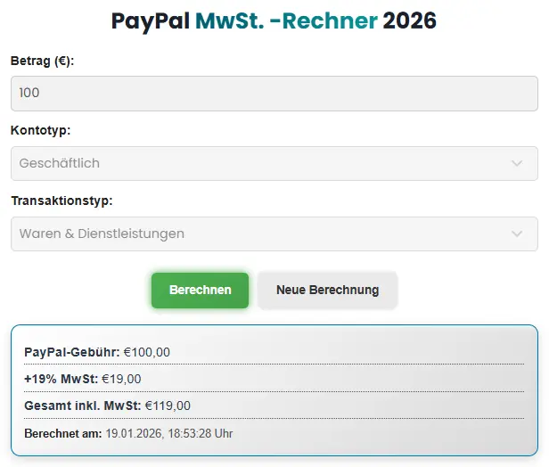 PayPal MwSt. -Rechner – Gebühren inkl. Mehrwertsteuer Berechnen 2 PayPal MwSt. -Rechner